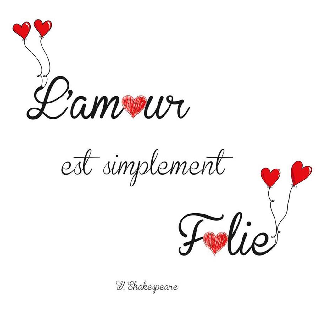 Les Trésors De Lily [Q0587] - Planche de stickers 'Proverbes' L'Amour est simplement Folie - Shakespeare - 20x70 cm