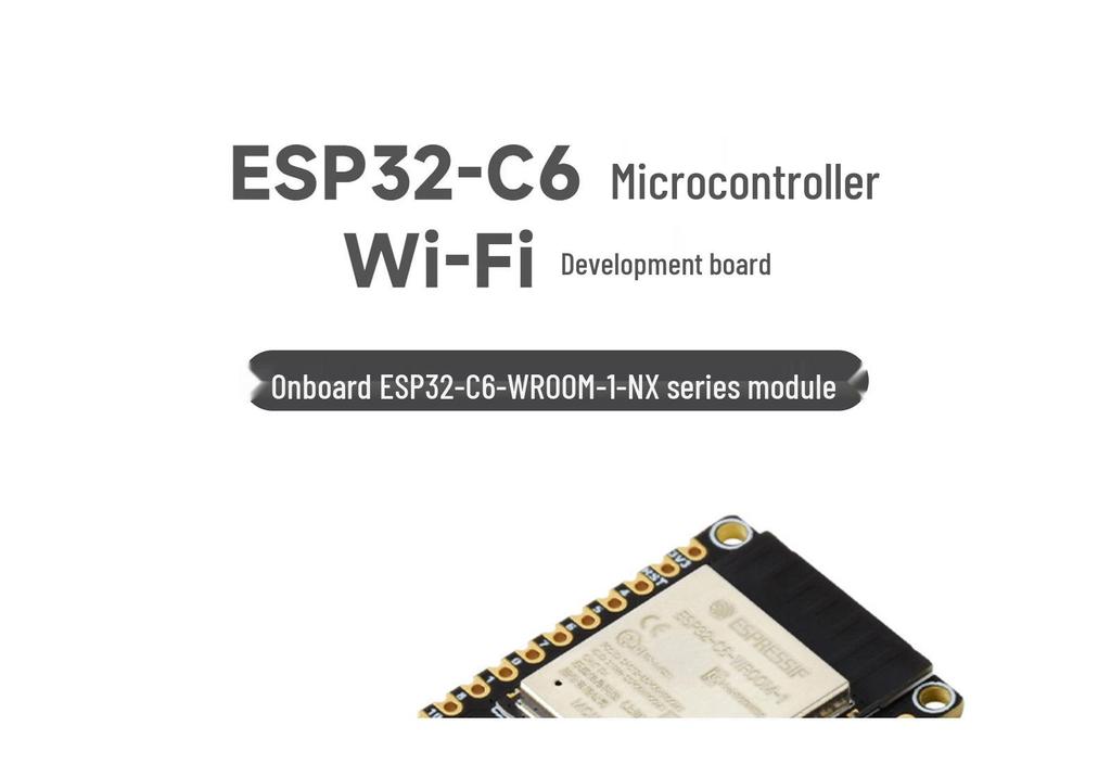 ESP32-C6 WiFi 6 Dev Board: 160MHz Single-Core Processor with USB/UART Support