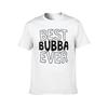Best Bubba Ever TShirt cotton t shirts high quality printed t shirts for man TShirt