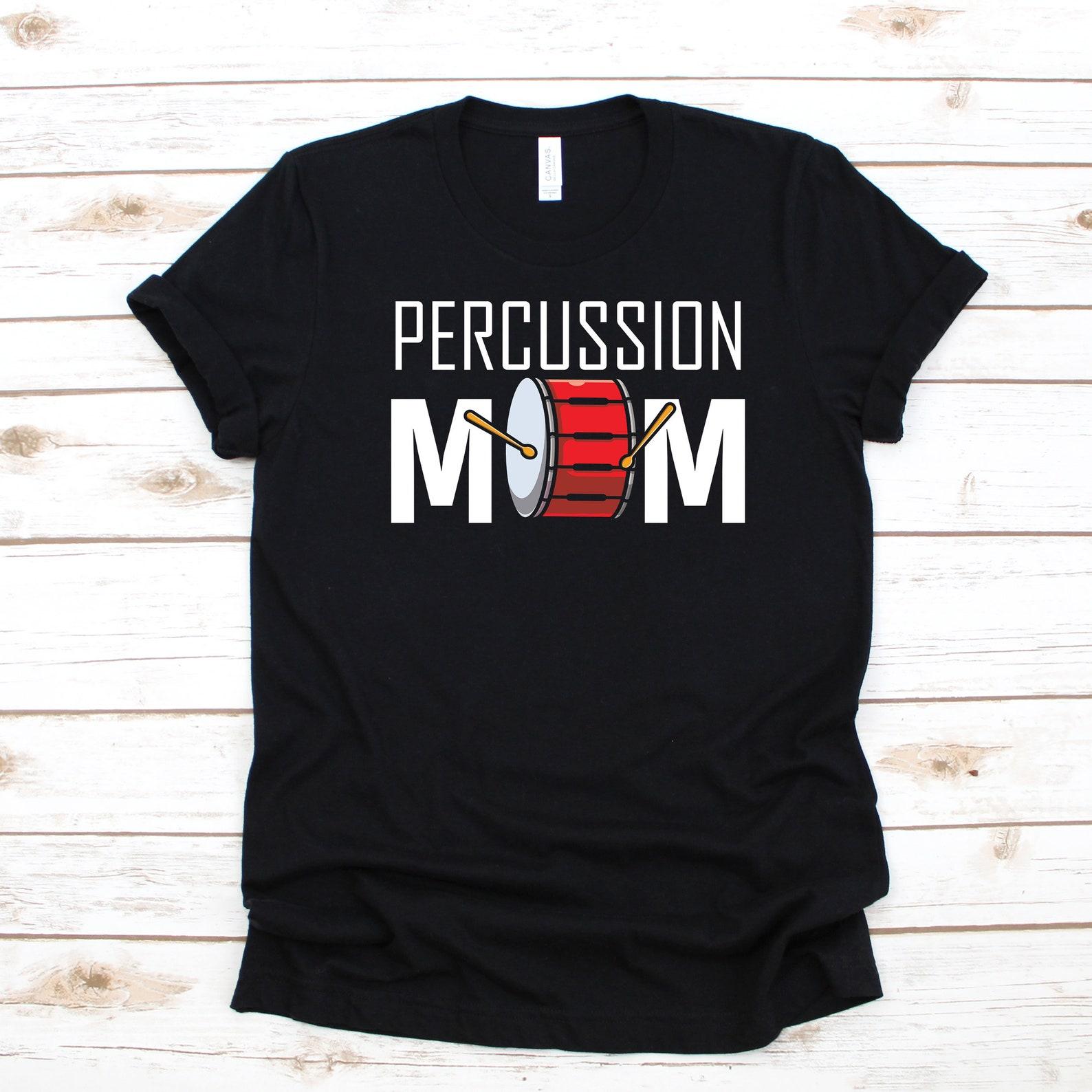 Percussion Mom T-Shirt, Drums Band Mom Tee, T-shirts, Womens Shirt,T-shirt, Tank Top, T-shirts XL