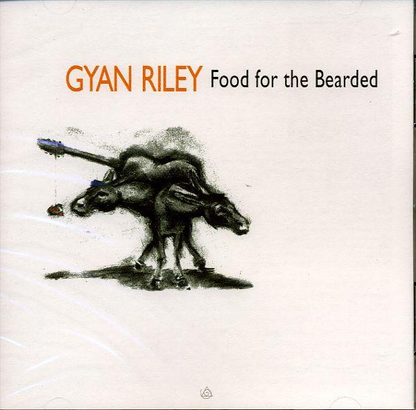 

CD GYAN RILEY - Food For The Bearded NA119 New Albion 2002 US Classical Used