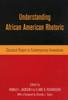 Kniha Understanding African American Rhetoric : Classical Origins To Contemporary Innovations