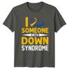 I Love Someone With Down Syndrome Awareness Ribbon TShirt