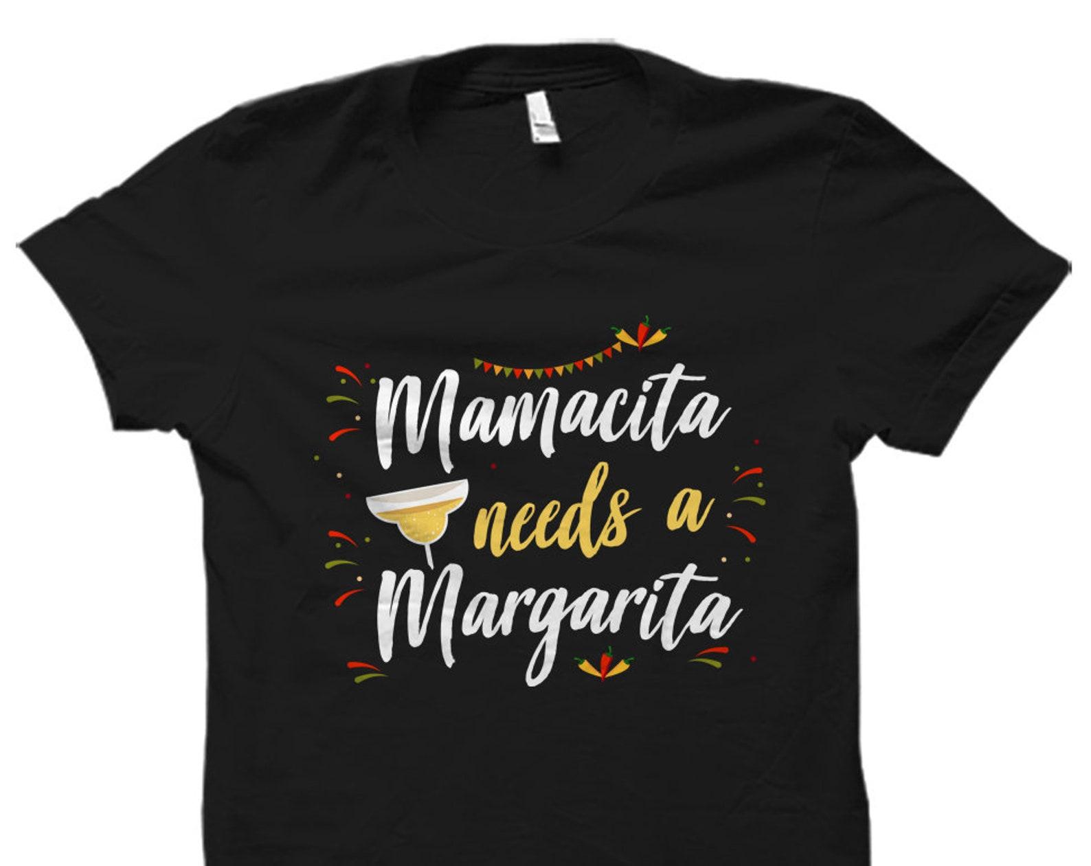 Mamacita Needs A Margarita Shirt Cute Cinco De Mayo Shirt Mamacita Shirt Cinco De Mayo Gift Margarita Shirts Party Shirt May 5th #OS821 M
