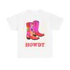 Howdy CowGirl Tshirt Vintage Womens Cute Girly Pink Boots Heavy Cotton Tee Unisex T-Shirt
