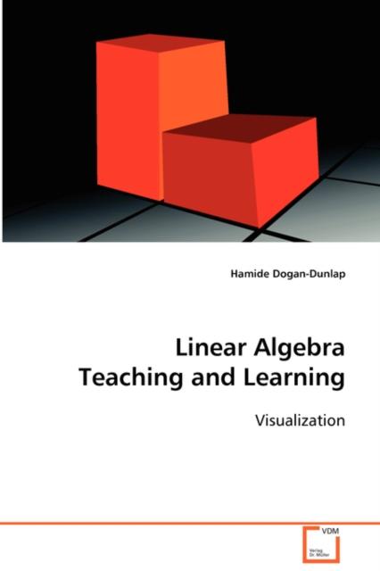 The Linear Algebra Teaching and Learning Book