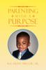 The Parenting with a Purpose Book