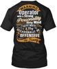 Operator Warnung Mit Starker Persönlichkeit T-Shirt Hergestellt in den USA Größe S bis 5XL