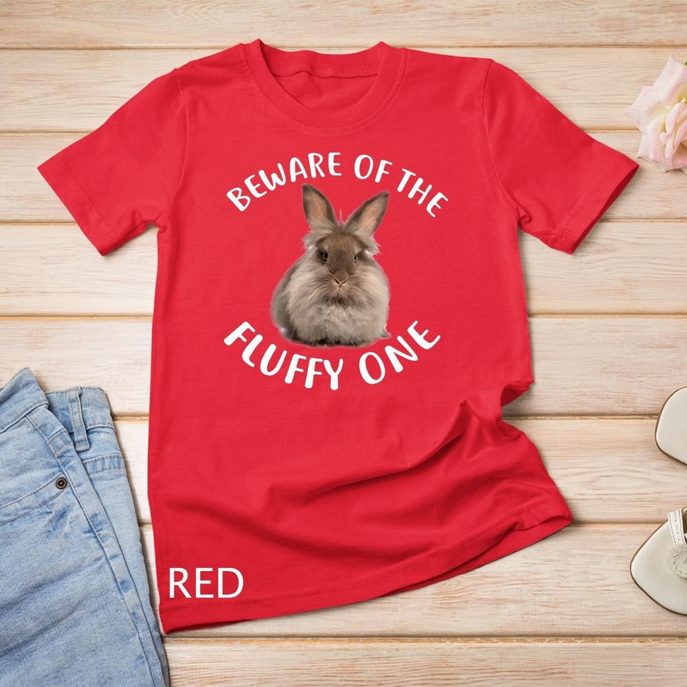 

Funny Rabbit Tee Beware Of Fluffy Lionhead Bunny Unisex T-shirt 3XL