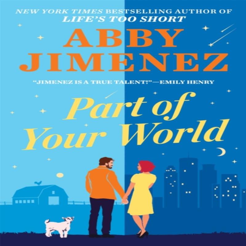 Part of Your World by Abby Jimenez Paperback Book 9780349433806