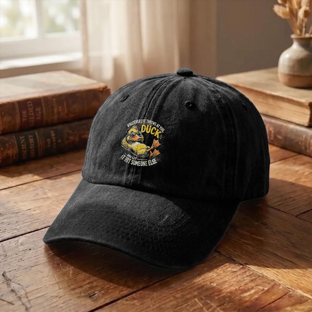 Whatevers Life Throws At You Duck Unstructured Baseball Cap Distressed Denim Humor Pun Sun Cap Men Women Outdoor Adjustable Hat