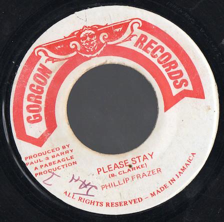 

7inch Record PHILLIP FRASER Please Stay NONE Gorgon Records Jamaica Reggae Ska Dub Used