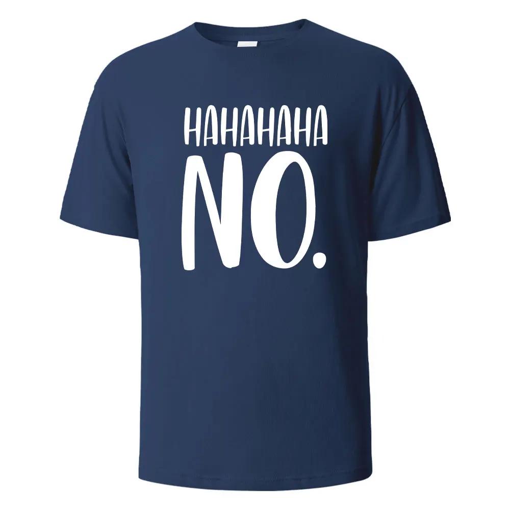 Hahaha No Print T-Shirt Summer Tees For Men Women 100% Cotton O-neck Oversize Casual Short Sleeved Tops
