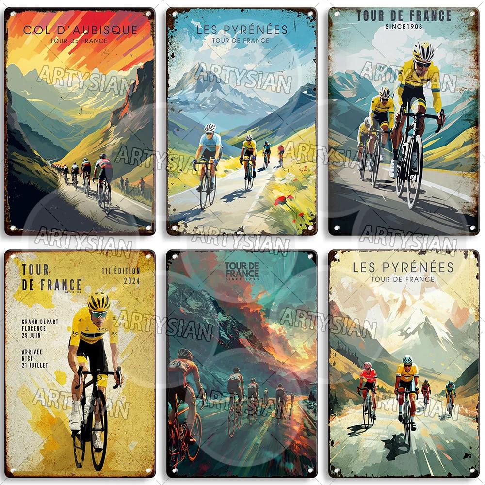Vélo Tour De France Cycling Metal Sign Les Pyrénées Auvergne Les Vosges Col Du Galibier Col d'Aspin Tignes Col De La Bonette