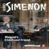 Maigrets Childhood Friend by Georges Simenon Paperback Book 9780241304235