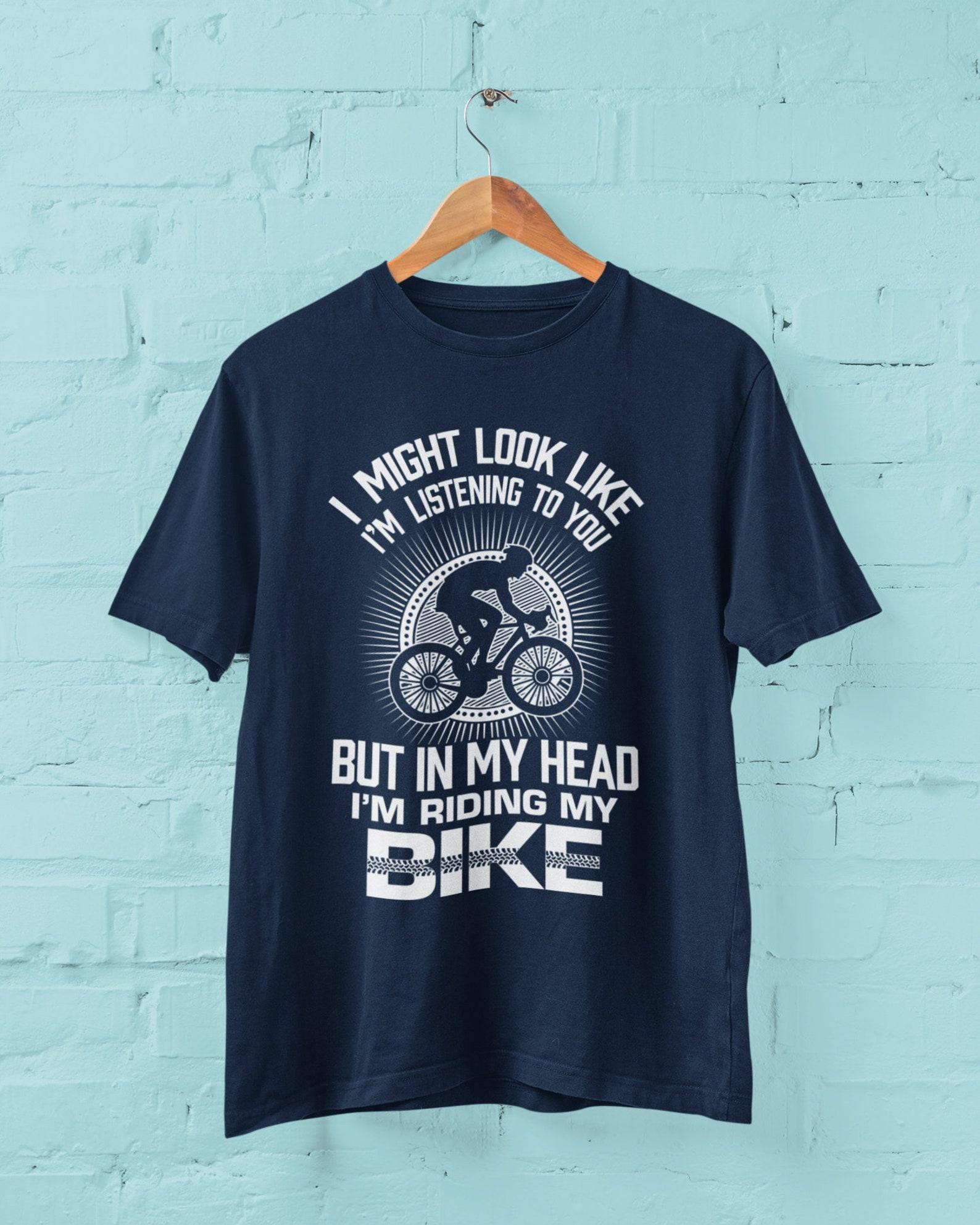 Funny Cycling T-Shirt: In My Head I m Riding My Bike M
