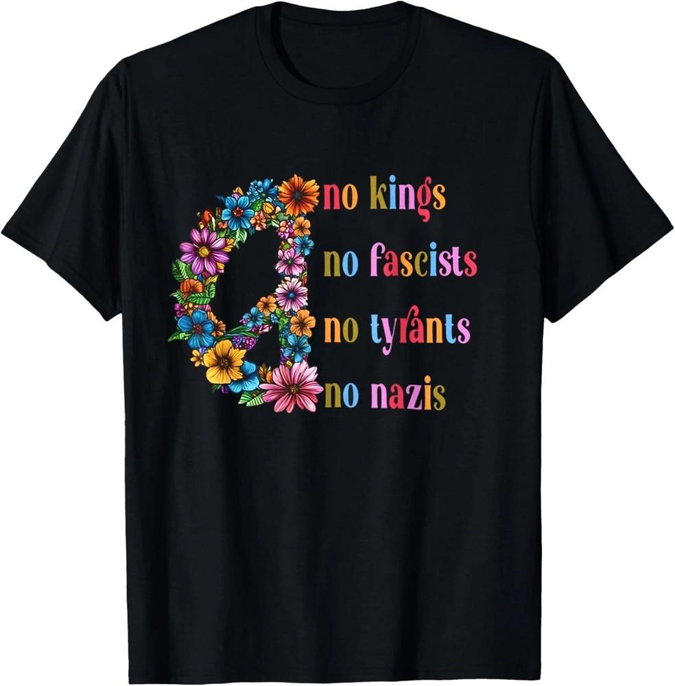 

No Kings No Fascists No Tyrants Floral Graphic Tee, Equality Activis Unis Unisex T-Shirt XL