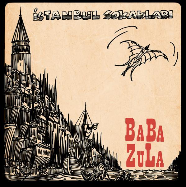 

LP Record BABA ZULA - Istanbul Sokaklari GBLP163 Glitterbeat 2024 Germany Rock
