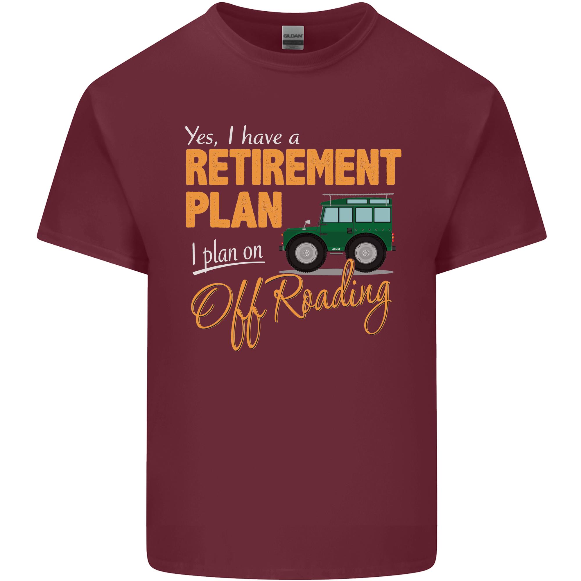 RetireUnisext Plan Off Roading 4X4 Road Funny Unisexs Light Cotton TShirt S