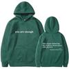 2026 Trendy You are enough Hoodie Men's and Women's Pullover Retro Hoodie Street Hip Hop Unisex Hot Selling Women's Hoodie Top