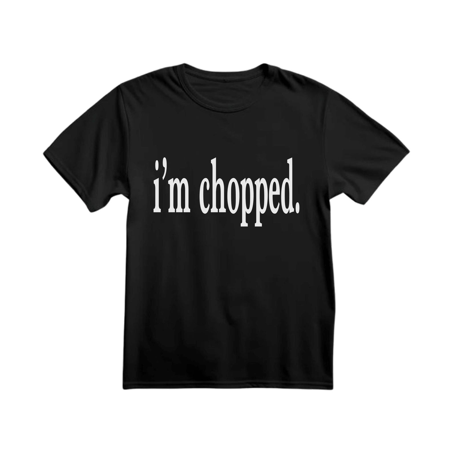 Chopped Graphic T-Shirt: Meme Tiktok Tee L