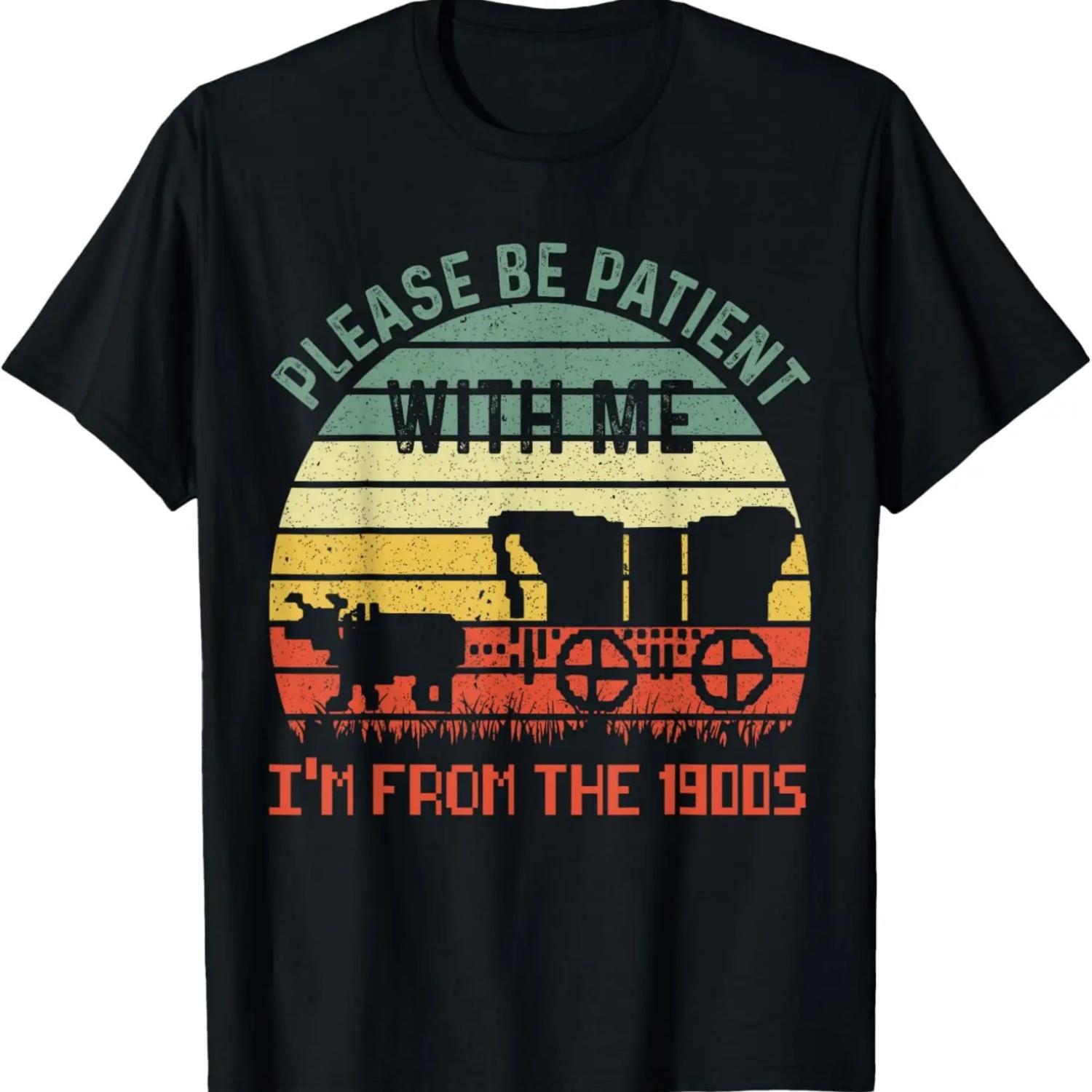 Please Be Patient With Me I m From The 1900s Vintage T-Shirt S