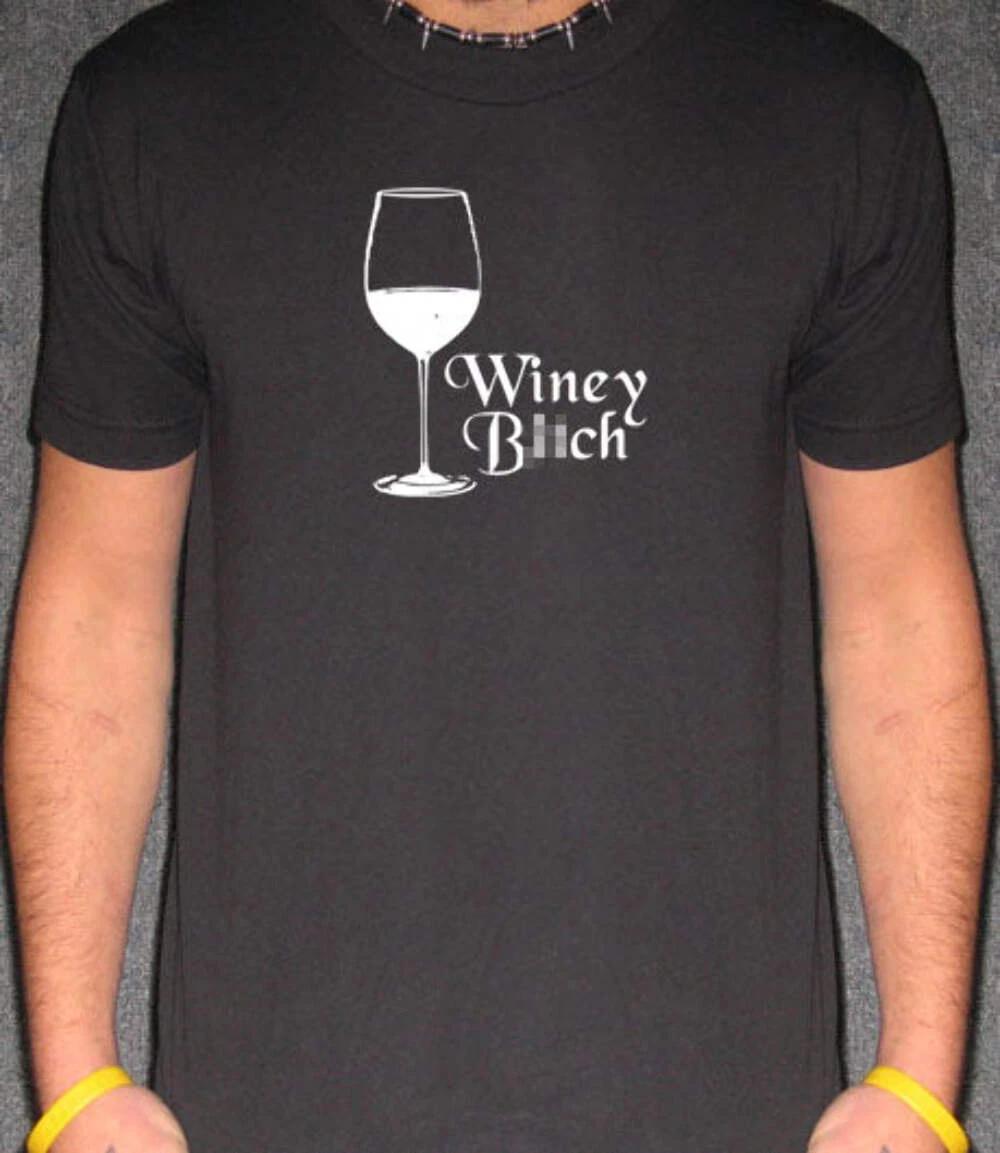 Winey B*tch T-Shirt – Funny Wine Lover & Drinking Humor Tee XL