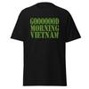 Good Morning Vietnam - Funny 80's Military Movie Quote Shirt, Unisex
