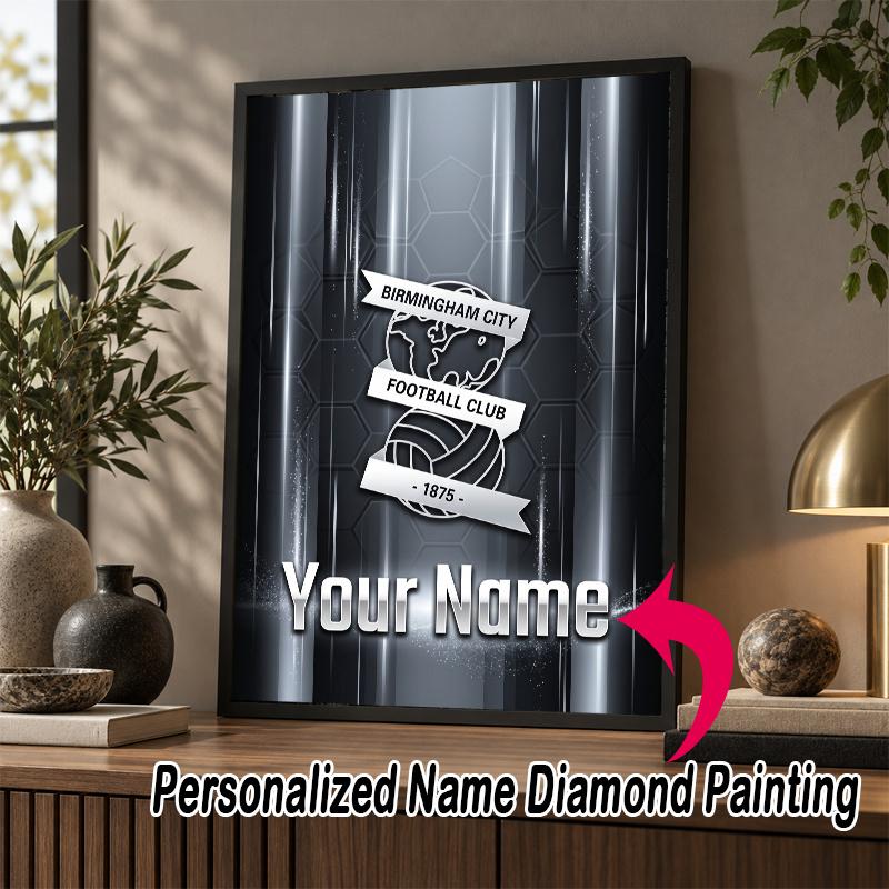 Custom Name BIRMINGHAM CITY Football 5D Diamond Painting Personalized Full Drill Diamond Art Kit Gift