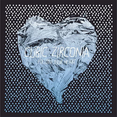 

CD CUBIC ZIRCONIA - FOLLOW YOUR HEART FGRLPCDJ0004 Japan ObiDance & Electronica Used