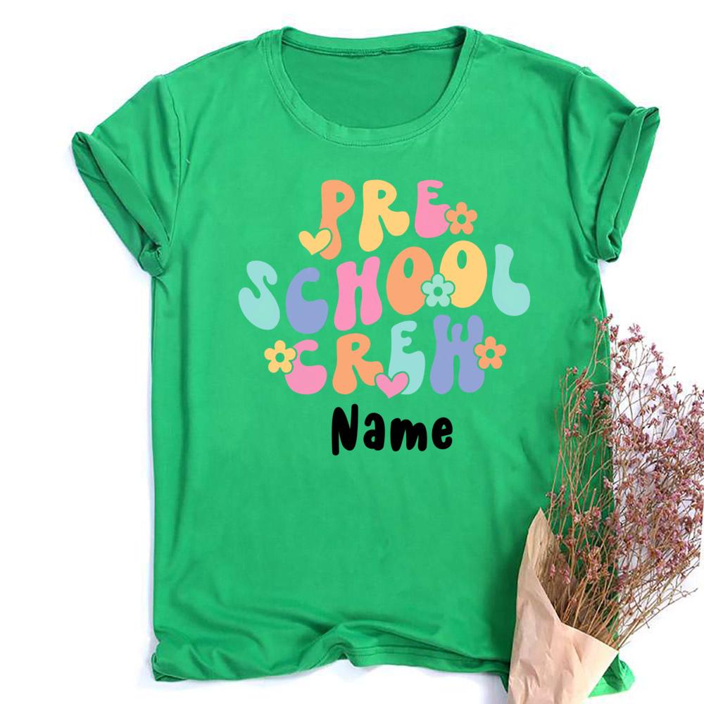 Pre School Crew Print Custom Name Teachers Tee Shirt Personalized Short Sleeve Shirts Pre K TShirt The Best Gifts for Teacher