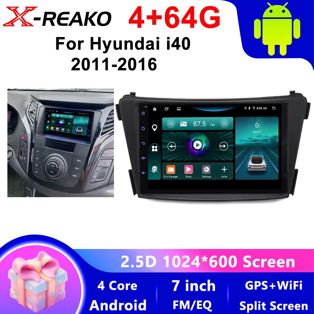 X-REAKO Car Video Player for Hyundai I40 2011-2016 GPS Navigation Built-in Dsp Carplay Autoradio Android Head Unit