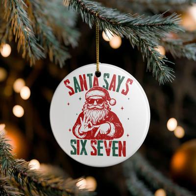 Der Weihnachtsmann sagt Sechs Sieben Ornament Acryl Weihnachtsbaumdeko mit einzigartigem Spruch Festliche Feiertags-Hängedekoration