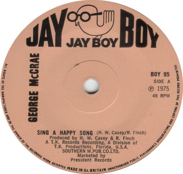 

7inch Record GEORGE MCCRAE - Sing A Happy Song BOY95 Jay Boy 1975 UK Soul/Funk Used
