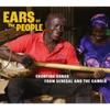 People S earS EcoNt N SoNgS From SeNegal aNd The Gambia