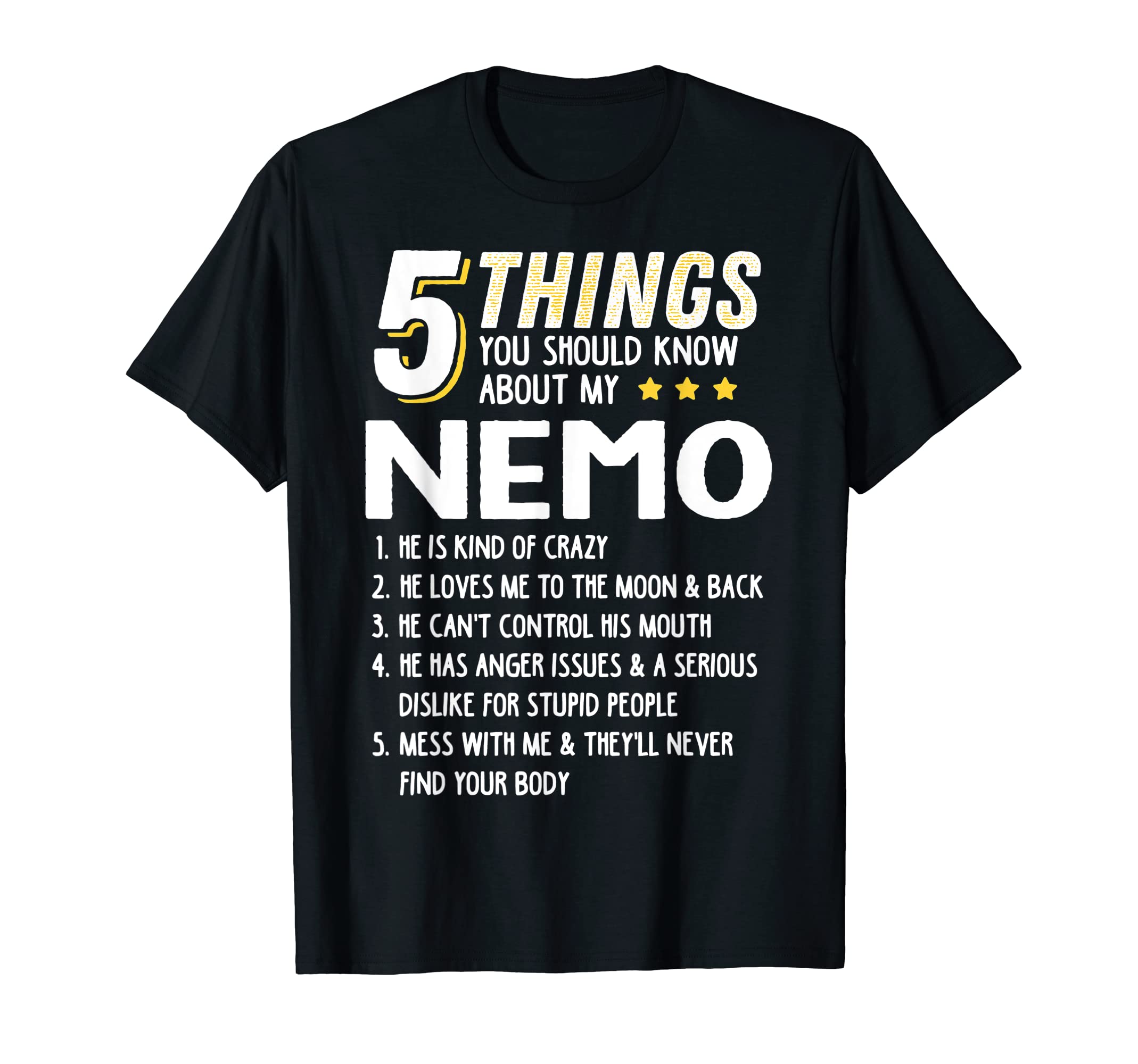 

Funny 5 Things Grandpa Nemo Shirt Crazy Gift Idea T-Shirt