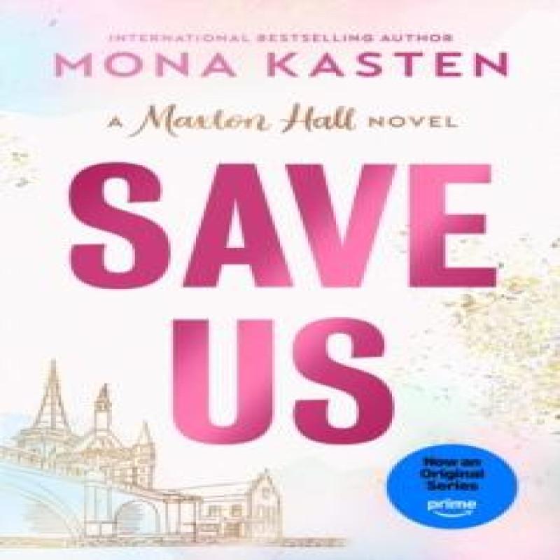 Save Us by Mona Kasten Paperback Book 9781405977005