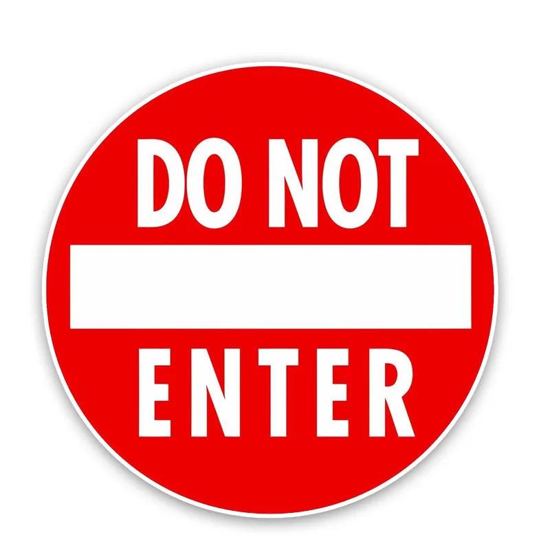 15CM*15CM 1 Pcs Personality Funny Do Not Enter PVC Waterproof Decal Car Styling Decoration Sticker