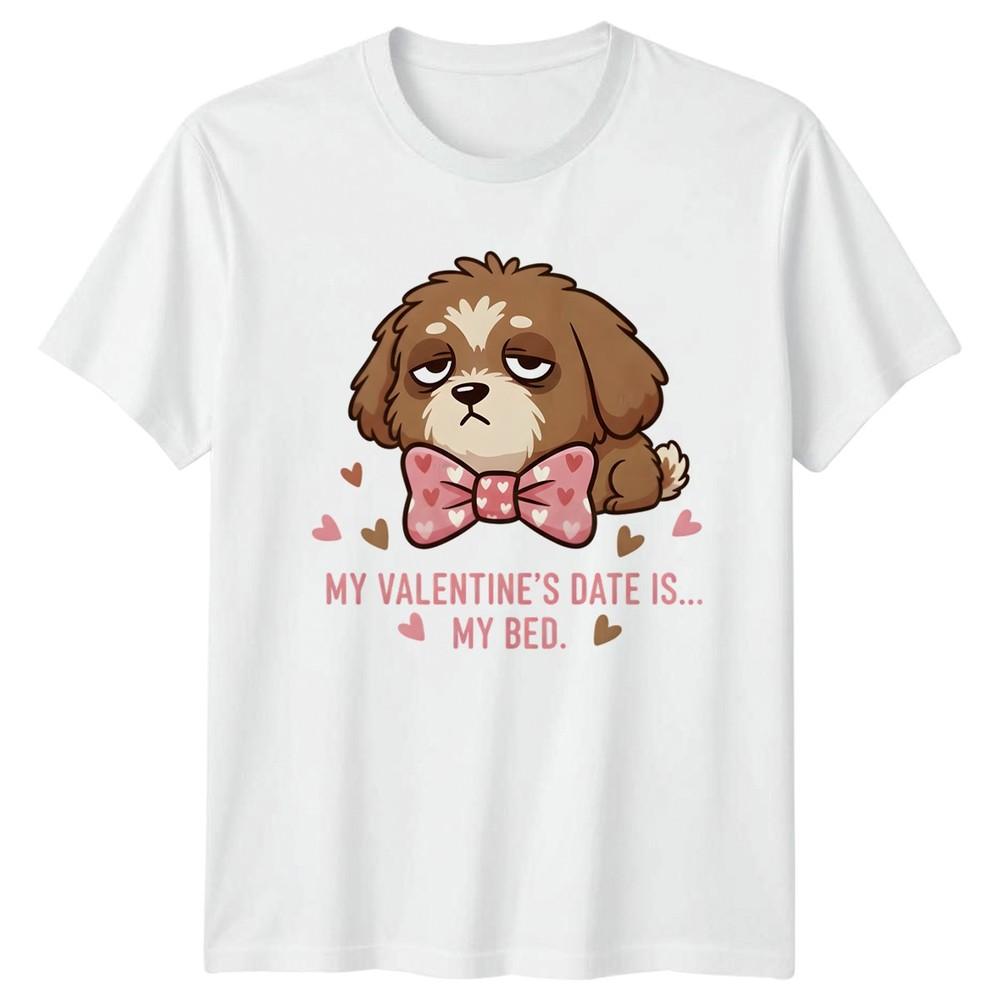 My Valentines Date Is My Unisexs TShirt Shih Tzu Dog Valentines Day S