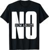Humor How About No Funny Sarcastic Birthday Gifts Apparel Gift Unisex T-Shirt