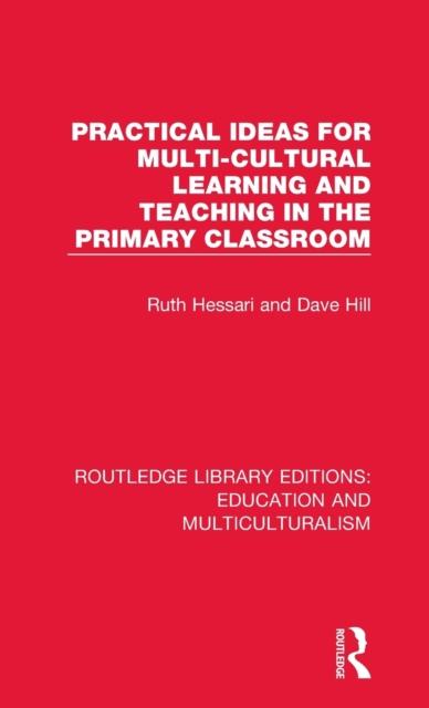 The Practical Ideas for Multi-cultural Learning and Teaching In the Primary Classroom Book