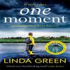 One Moment by Linda Green Paperback Book 9781787478749