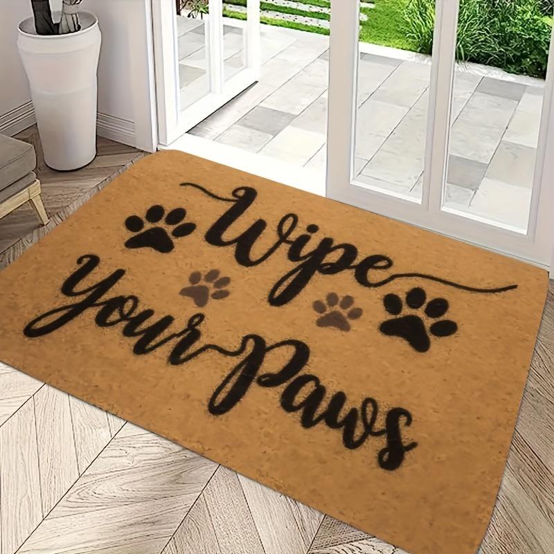 1 "Wipe Your Paws" Doormat-Durable easy to clean low lint polyester mat with paw print design for indoor outdoor entryway decor