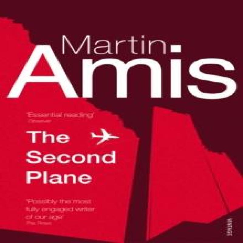 The Second Plane by Martin Amis Paperback Book 9780099488699
