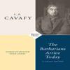 The Barbarians Arrive Today by C.P. Cavafy Paperback Book 9781784109943