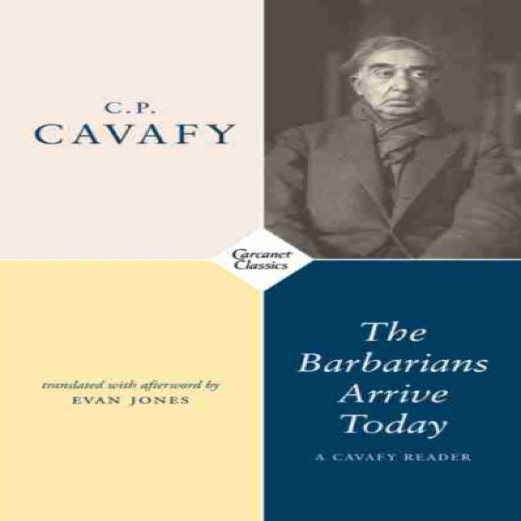 The Barbarians Arrive Today by C.P. Cavafy Paperback Book 9781784109943