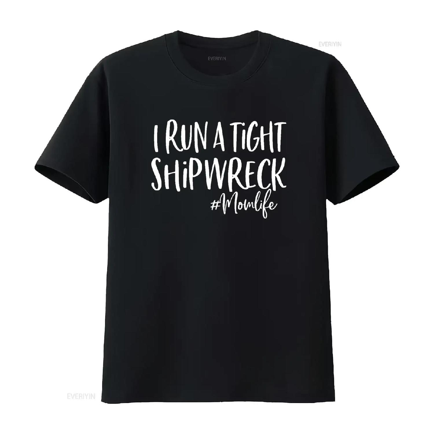 I Run A Tight Shipwreck T Shirt Funny Mom Mother s Day  vintage Washed Top For Everyday Wear Soft graphic fashion Comfortable S