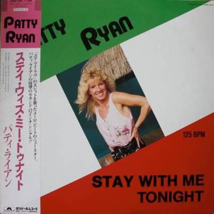 

12inch Record PATTY RYAN Stay With Me Tonight 13MM7044 POLYDOR 1986 Japan Obi Dance Electronica Used