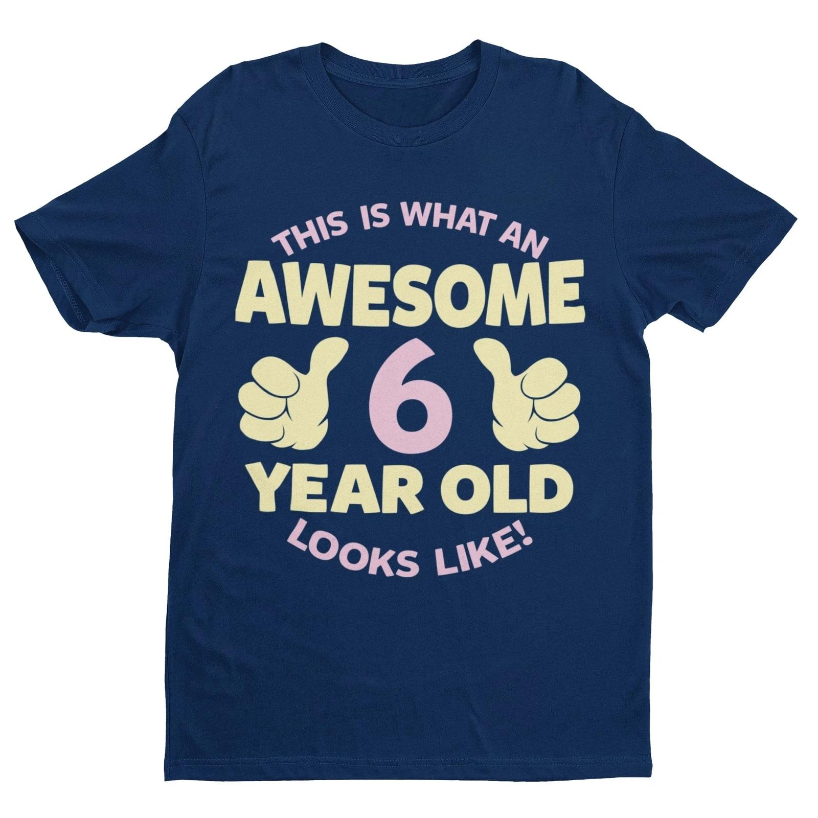 Girls 6th Birthday T Shirt This Is What An Awesome 6 Year Old Looks Like Gift 2XL