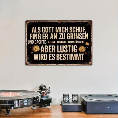 Funny German Sarcastic Quote Metal Tin Sign - Vintage Retro Black & Beige Typography - "Als Gott Mich Schuf" (As God Created Me)